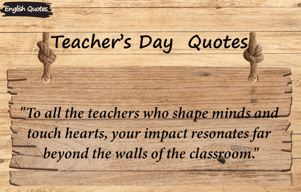 Teacher Day Quotes to Celebrate"