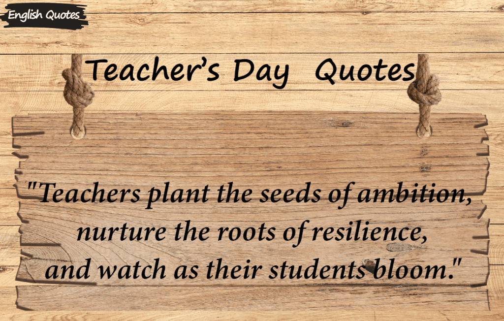 Teacher Day Quotes to Celebrate"