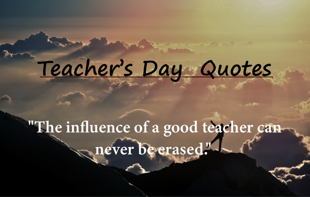 30 Teacher Day Quotes