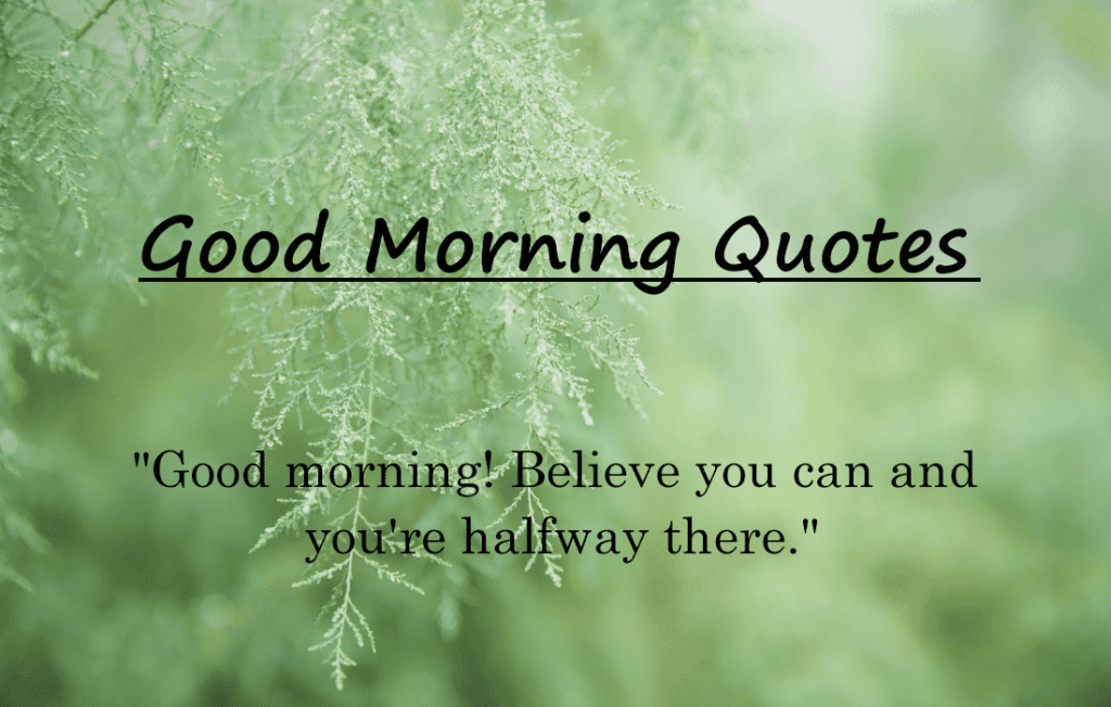 Good Morning Quotes