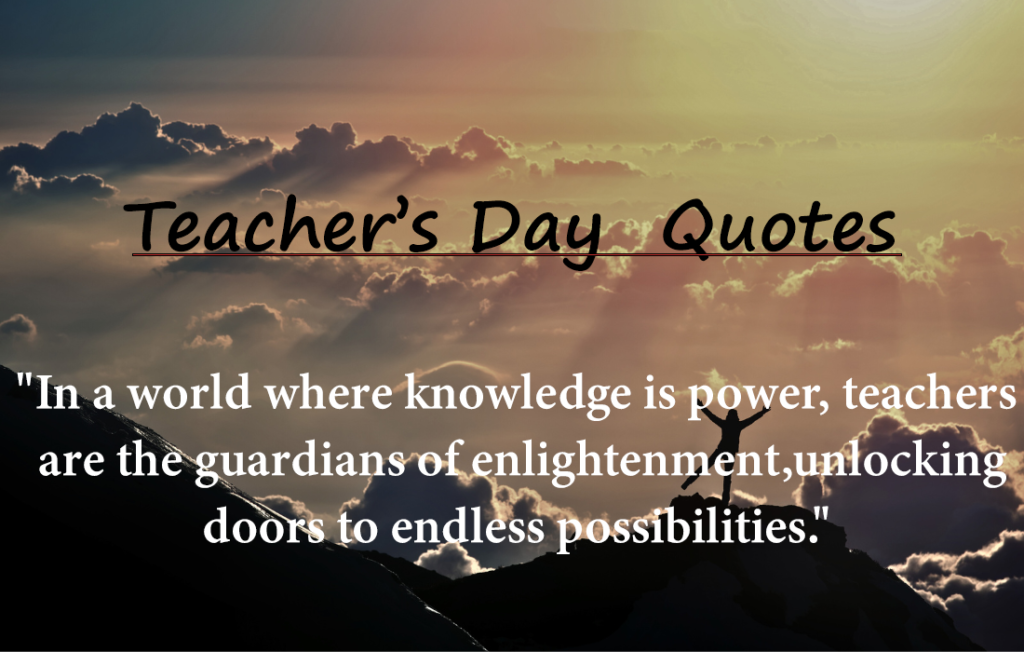 "30 Teacher Day Quotes"