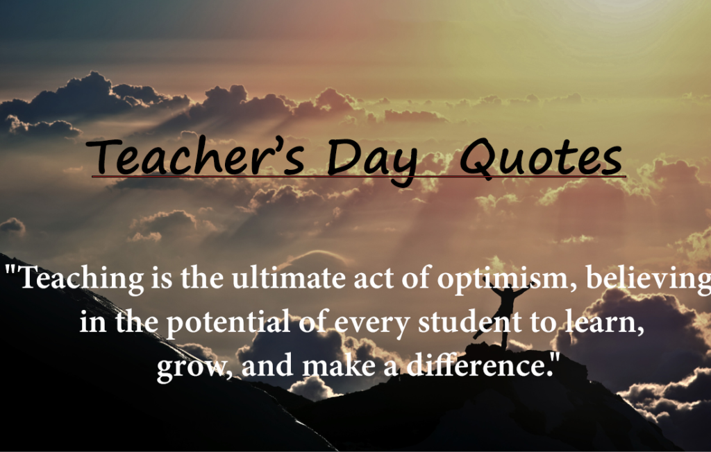 "30 Teacher Day Quotes"