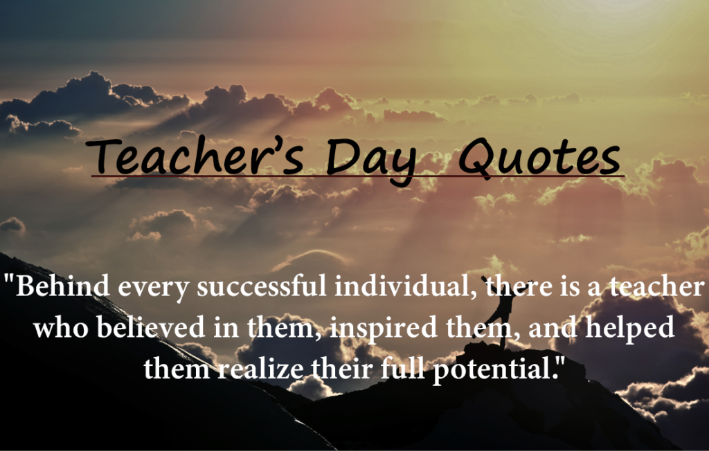 "30 Teacher Day Quotes"