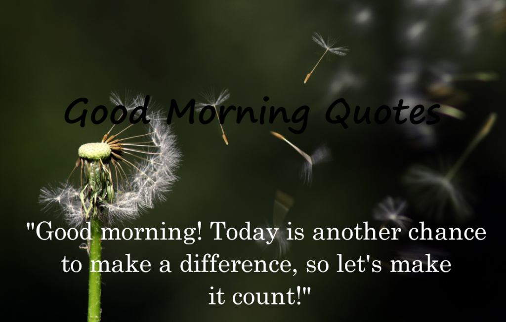 30 Good Morning Quotes