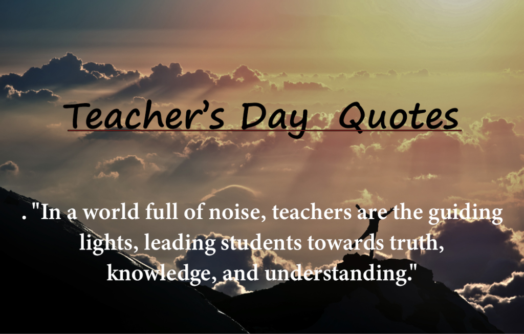 "30 Teacher Day Quotes"