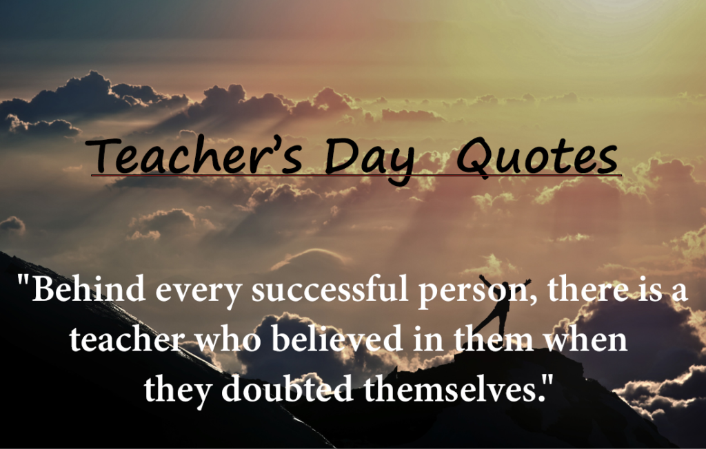 "30 Teacher Day Quotes"