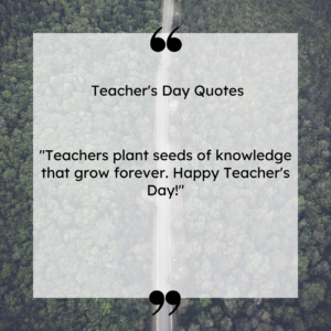 Happy Teacher's Day!"